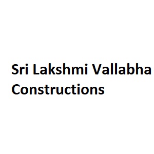 Sri Lakshmi Vallabha Constructions